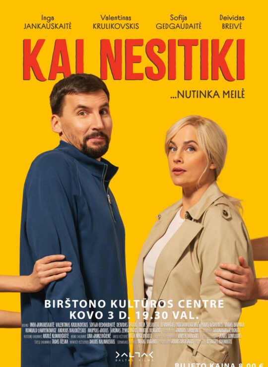 Kino filmas ,,KAI NESITIKI…”