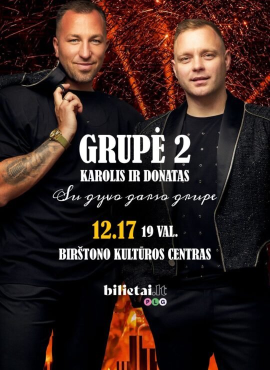 Grupė 2- Karolis ir Donatas su gyvo garso grupe