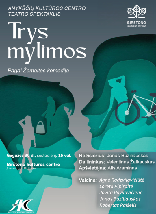 Spektaklis pagal Žemaitės komediją „Trys mylimos“