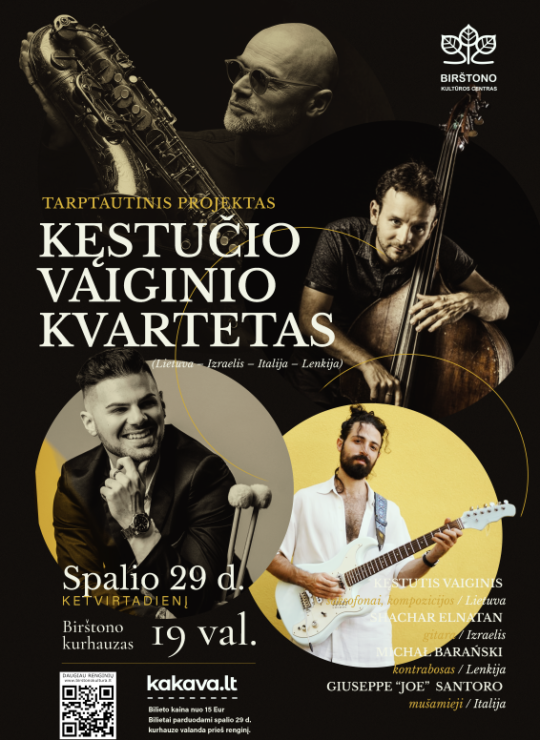 Tarptautinis projektas. Kęstučio Vaiginio kvartetas