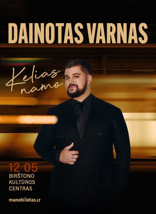 DAINOTAS VARNAS su grupe. Koncertinis turas ,,Kelias namo”